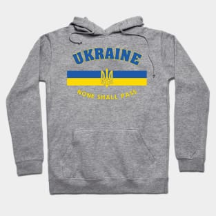 Ukraine - None shall pass Hoodie